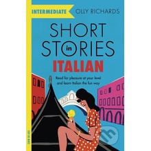 Short Stories in Italian for Intermediate Learners - Olly Richards