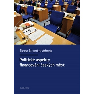 Politické aspekty financování českých měst - Kruntorádová lona