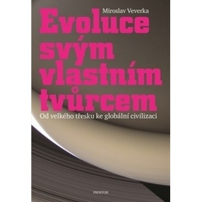 Evoluce svým vlastním tvůrcem - Miroslav Veverka