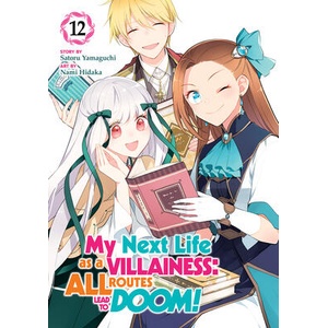 My Next Life as a Villainess: All Routes Lead to Doom! (Manga) Vol. 12 (ISBN: 9798897653508)