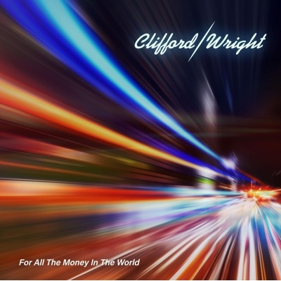 CLIFFORD/WRIGHT - For All The Money In The World CD