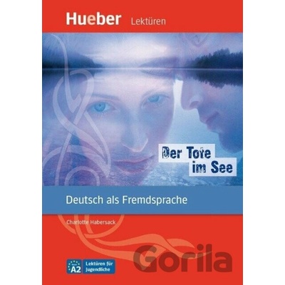 Der Tote im See A2 - Charlotte Habersack