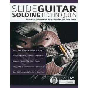 Slide Guitar Soloing Techniques | Levi Clay, Joseph Alexander (ISBN: 9781789330311)