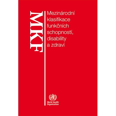 Mezinárodní klasifikace funkčních schopností, disability a zdraví