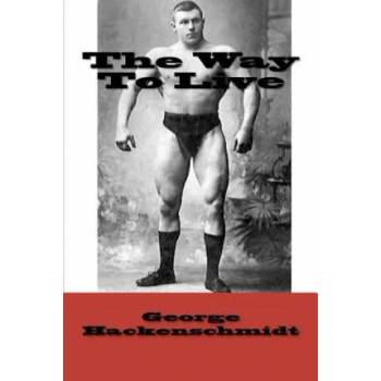 Image 1 of The Way To Live | George Hackenschmidt