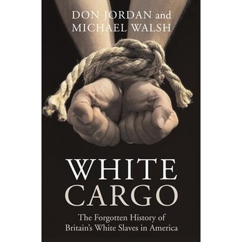 Image 1 of White Cargo | Don Jordan, Michael Walsh