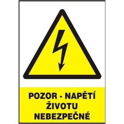 Tabulka bezpečnostní - Pozor napětí životu nebezp. 12302