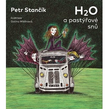 H2O a pastýřové snů - Galina Miklínová, Petr Stančík