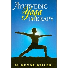 Ayurvedic Yoga Therapy M. Stiles