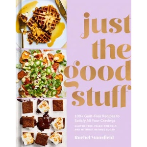 Just the Good Stuff | Rachel Mansfield (ISBN: 9781984823366)