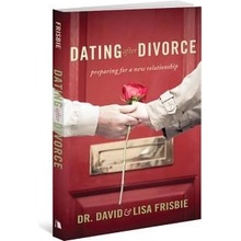 Dating After Divorce: Preparing for a New Relationship Frisbie David Paperback