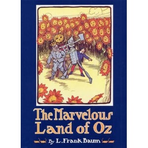 The Marvelous Land of Oz | L. Frank Baum, John R. Neill (ISBN: 9780688054397)