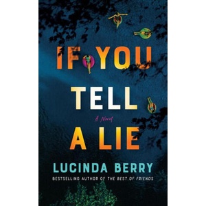 If You Tell a Lie | BERRY LUCINDA (ISBN: 9781662512629)