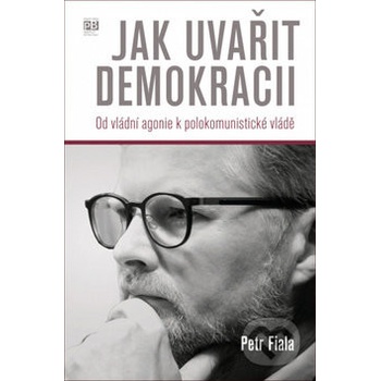Jak uvařit demokracii