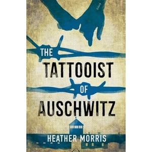Tattooist of Auschwitz | Heather Morris (ISBN: 9781471408496)