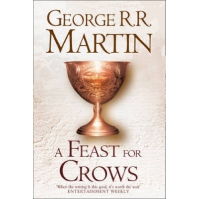 A Song of Ice and Fire 4: A Feast For Crows - George R.R. Martin