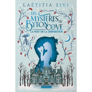 Les Mystères de Byton Cove - La nuit de la disparition | Laëtitia Sivi (2026)