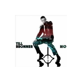 BRONNER TILL: RIO CD