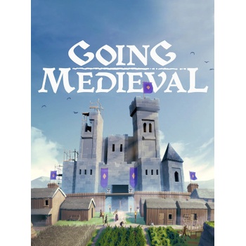 Going Medieval