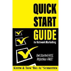 Quick Start Guide for Network Marketing | Keith Schreiter, Tom Big Al Schreiter (ISBN: 9781948197175)
