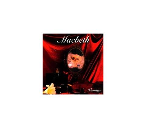 Macbeth - Vanitas