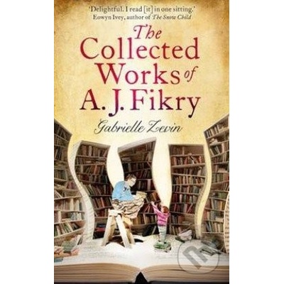 The Collected Works of A.J. Fikry - Gabrielle Zevin