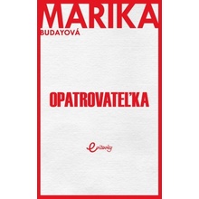Opatrovateľka - Marika Budayová