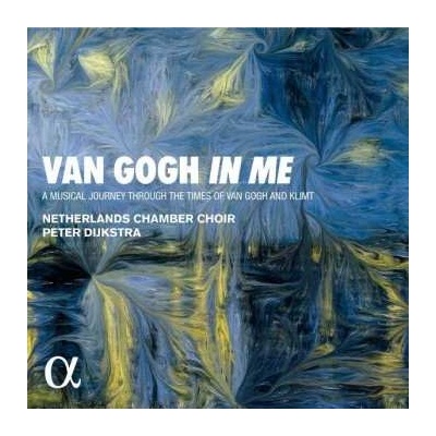 Camille Saint-Saëns - Netherlands Chamber Choir - Van Gogh In Me CD