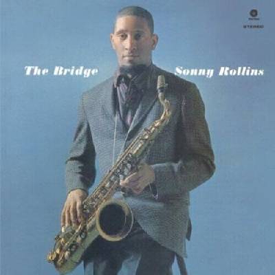 Sonny Rollins - The Bridge (Reissue) (Remastered) (Limited Edition) (180 g) (LP) (8436542012485)