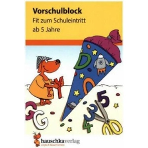 Vorschulblock ab 5 Jahre für Junge und Mädchen - Fit zum Schuleintritt (ISBN: 9783881006255)