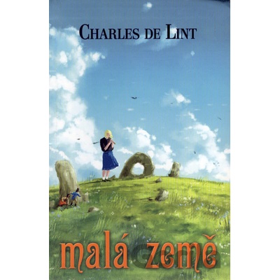 Malá země - Charles de Lint