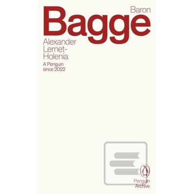 Baron Bagge - Alexander Lernet-Holenia