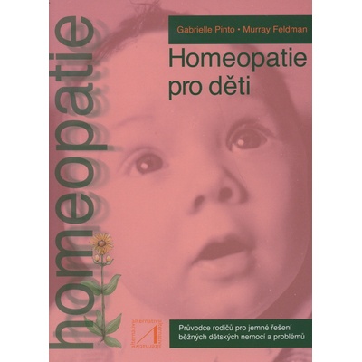 Homeopatie pro děti - Pinto, Feldman