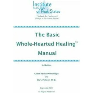Basic Whole-Hearted Healing Manual | Grant, McFetridge (2004)