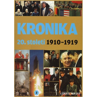 Kronika 20. století 1910 - 1919 - česky – Hledejceny.cz