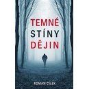 Temné stíny dějin