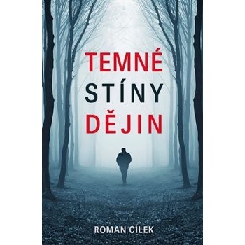 Temné stíny dějin