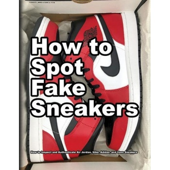 How To Spot Fake Sneakers