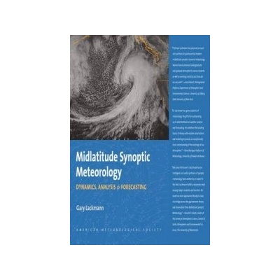 Midlatitude Synoptic Meteorology - Lackmann Gary