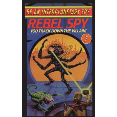Be An Interplanetary Spy: Rebel Spy | Len Neufeld, Alex Nino
