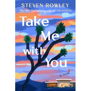 TAKE ME WITH YOU | ROWLEY STEVEN (2026)