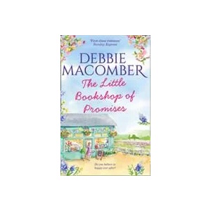 Little Bookshop Of Promises | Debbie Macomber (ISBN: 9781848455337)