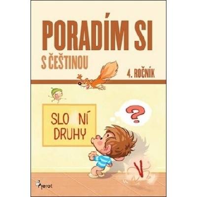 Poradím si s češtinou - 4. ročník - Petr Šulc