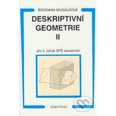 Deskriptivní geometrie II - Bohdana Musálková