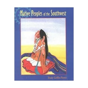 Native Peoples of the Southwest | Trudy Griffin-Pierce (ISBN: 9780826319081)