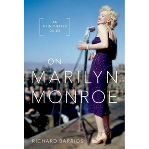 On Marilyn Monroe | Barrios, Richard (ISBN: 9780197636114)