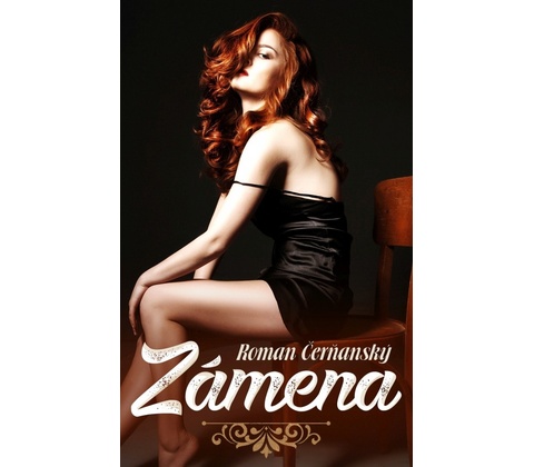 Zámena - Roman Čerňanský