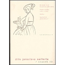 Dílo Jaroslava Seiferta, sv. 12 -- Hvězdy nad Rajskou zahradou/ Publicistika 1921-1932/ Dubia/ Společná prohlášení Seifert Jaroslav