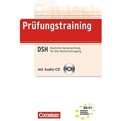 Prüfungstraining DSH Deutsche Sprachprüfung für den Hochschulzugang, m. Audio-CD