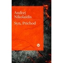 Syn, Príchod